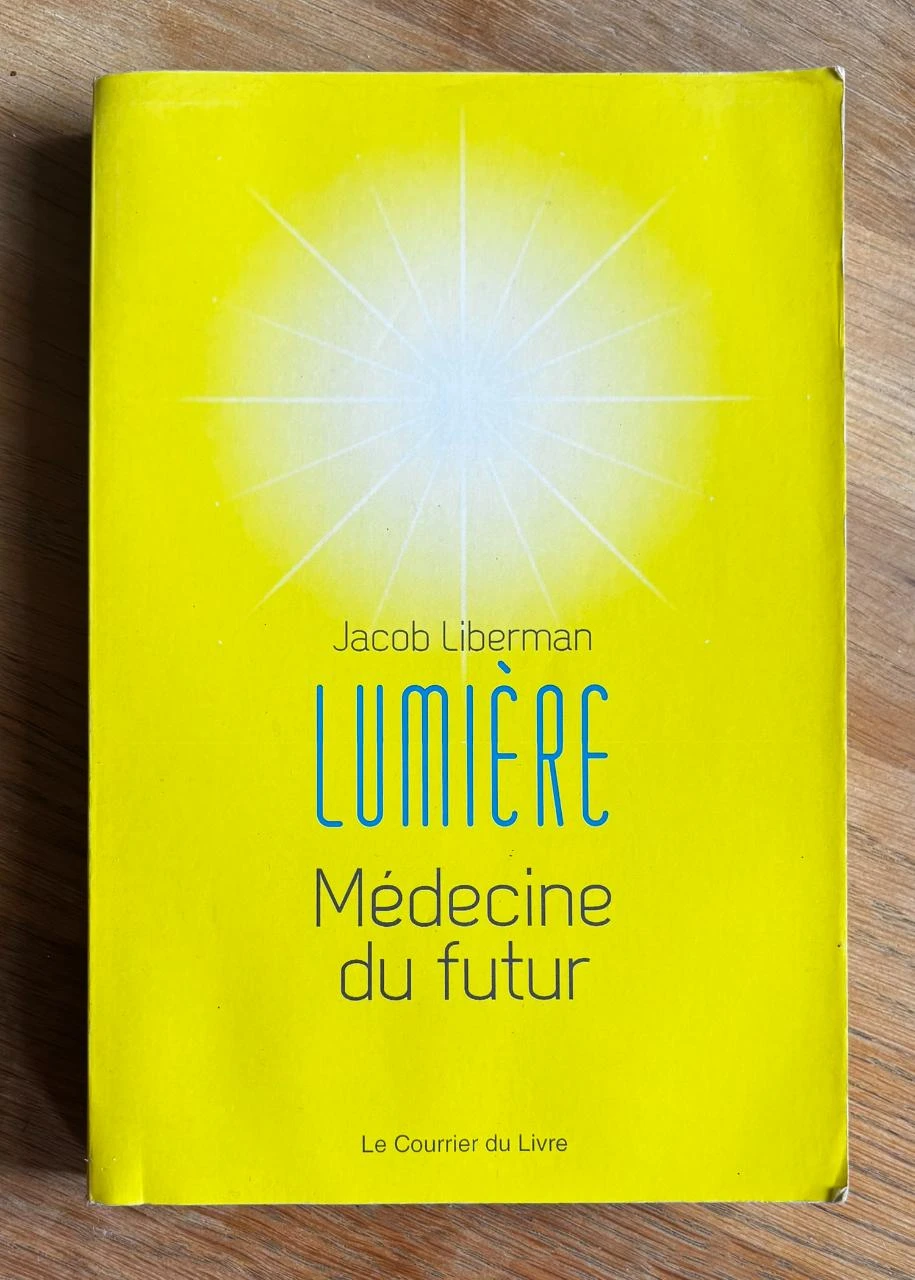 ☀️ Lumière - Médecine du futur de Jacob Liberman (Broché)